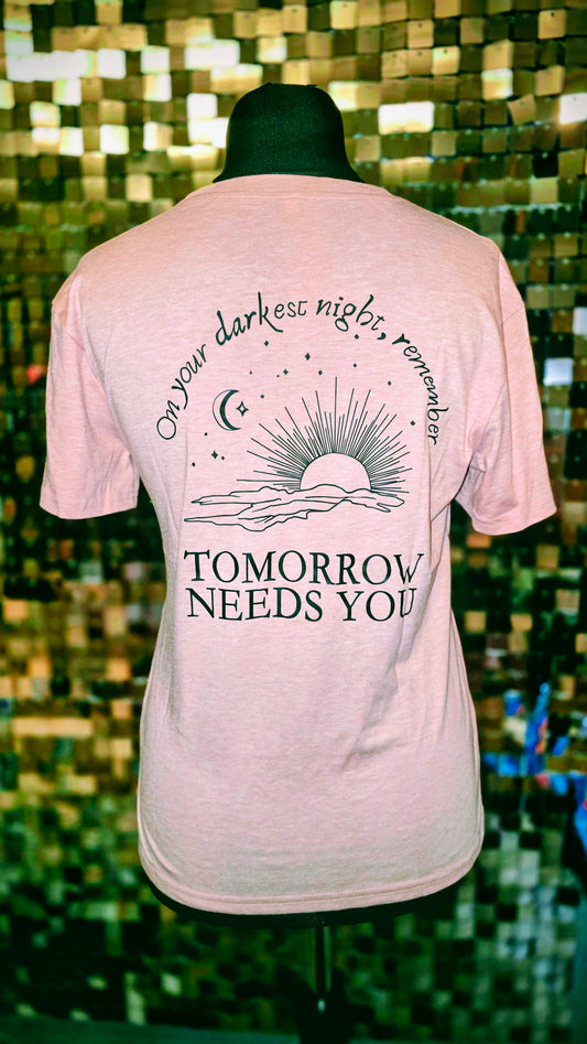 Tomorrow Needs You” Pink Graphic Tee